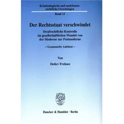 Der Rechtsstaat verschwindet, Fachbücher von Wolfgang Schild, Detlev Frehsee