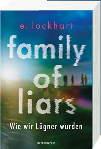 E. Lockhart - Family of Liars. Wie wir Lügner wurden. Lügner-Reihe 2 (Auf TikTok gefeierter New-York-Times-Bestseller!) - Preis vom 04.10.2026 03:51:26 h