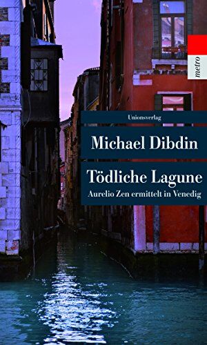Michael Dibdin - Tödliche Lagune: Aurelio Zen ermittelt in Venedig - Preis vom 02.10.2026 23:42:20 h