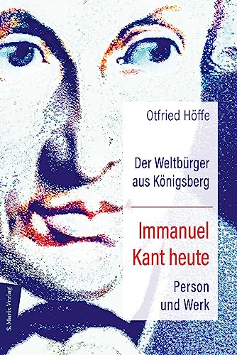 Otfried Höffe - Der Weltbürger aus Königsberg Immanuel Kant heute: Person und Werk - Preis vom 04.10.2026 03:51:26 h