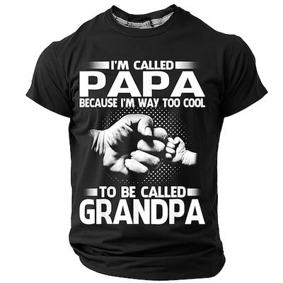 Herren Kurzarm Grafik T-Shirt - Lustiges 'Ich werde Papa genannt weil ich viel zu cool bin um Opa genannt zu werden' Tee Familiengeschenk für Väter Großväter