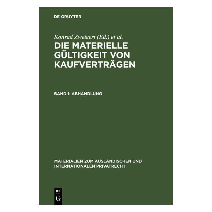 De Gruyter Die materielle Gültigkeit von Kaufvertr (Deutsch, Hardcover, Konrad Zweigert) (67777214)