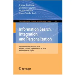 Information Search, Integration, and Personalization, Fachbücher von Nicolas Spyratos, Yuzuru Tanaka, Dominique Laurent, Asanee Kawtrakul