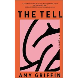 The Tell, Belletristik von Amy Griffin