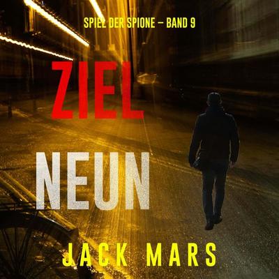 Ziel Neun (Spiel der Spione – Band 9) - Jack Mars, Audio, 9798894824826