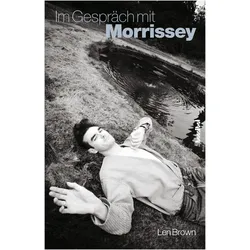 Im Gespräch mit Morrissey, Fachbücher von Len Brown