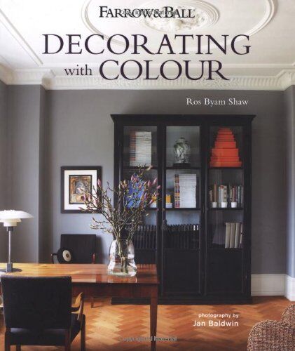 Shaw, Ros Byam - Farrow and Ball: Decorating with Colour - Preis vom 13.10.2026 11:25:28 h