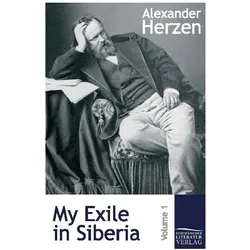 My Exile in Siberia, Biografien von Alexander Herzen