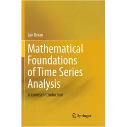Mathematical Foundations of Time Series Analysis, Fachbücher von Jan Beran