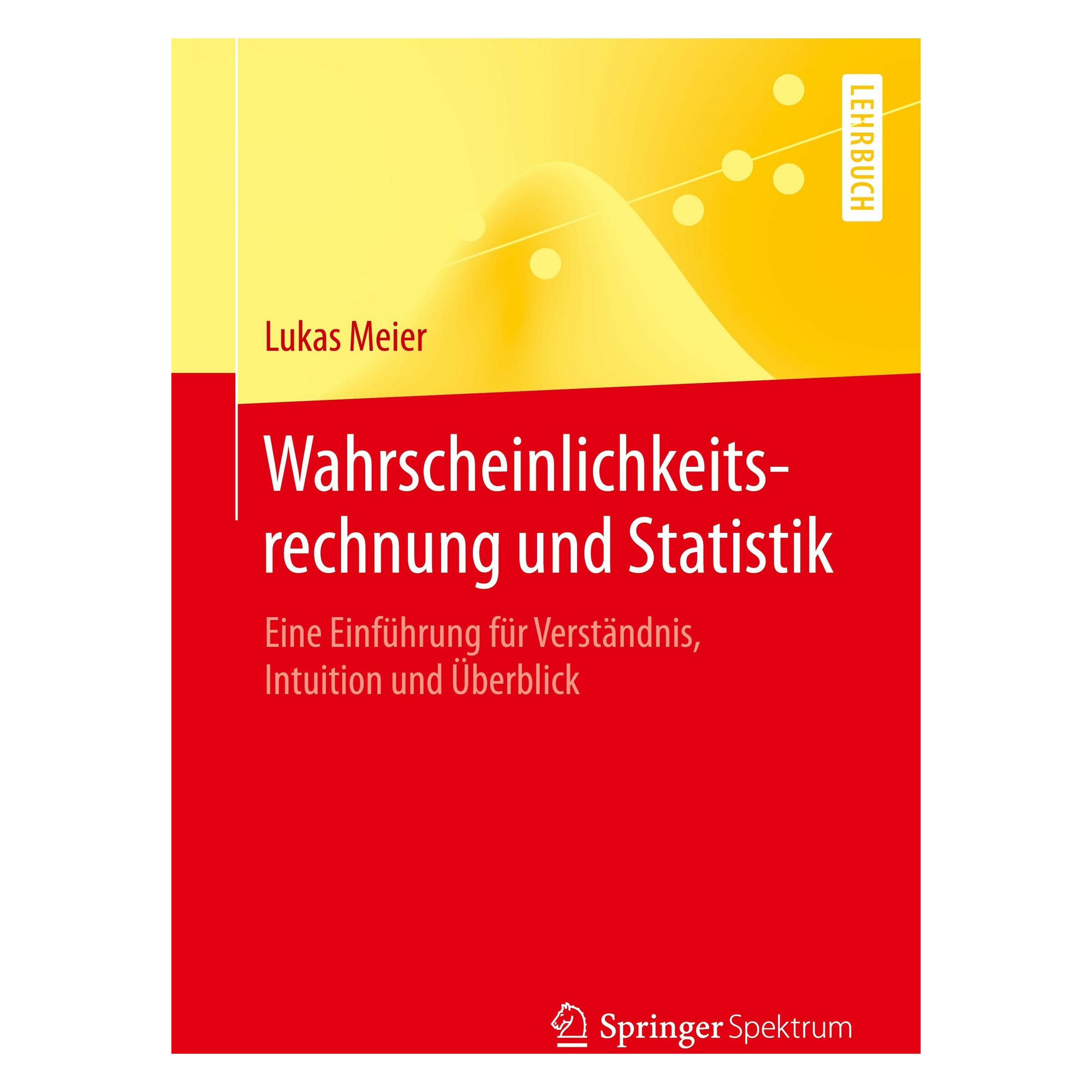 Spektrum Wahrscheinlichkeitsrechnung und Statistik (Deutsch, Softcover, Lukas Meier) (16417153)