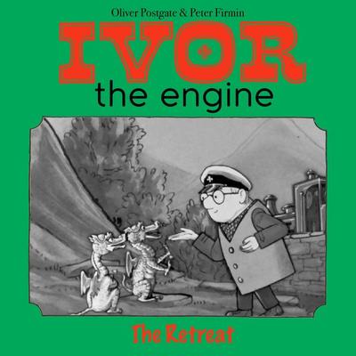 Ivor the Engine - Original Black & White Stories (1959–1962) - Oliver Postgate, Audio, 9781836940739