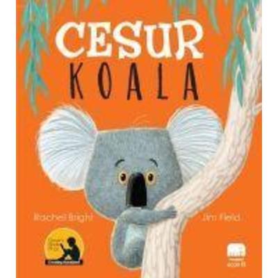 Cesur Koala, Taschenbuch von Rachel Bright,Jim Jim Field, Tikla24.de BS