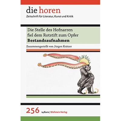 Die Stelle des Hofnarren fiel dem Rotstift zum Opfer, Taschenbuch von , Wallstein Verlag, 978-3-8353-1456-6
