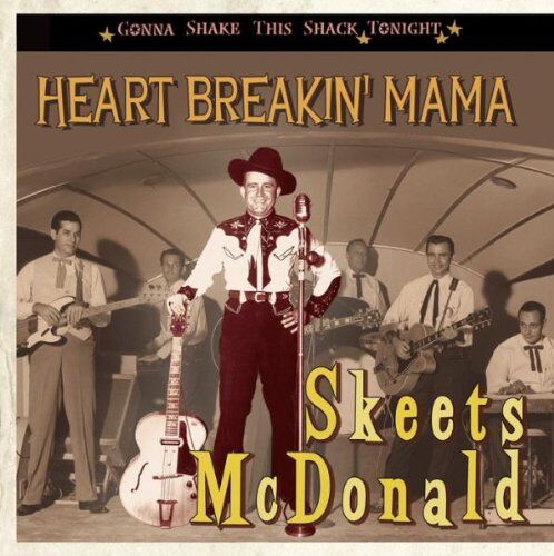 Skeets Mcdonald - Heart Breakin' Mama - Preis vom 12.10.2026 11:37:12 h