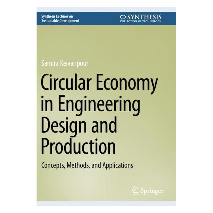 Springer Circular Economy in Engineering Design and Production (Englisch, Softcover, Samira Keivanpour) (57166975)