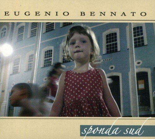 Eugenio Bennato - Sponda Sud - Preis vom 09.10.2026 07:28:09 h