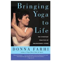 Bringing Yoga to Life, Ratgeber von Donna Farhi