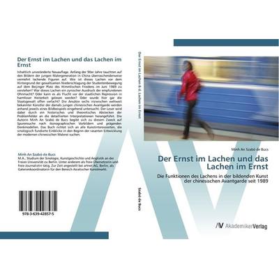 Der Ernst im Lachen und das Lachen im Ernst, Taschenbuch von Minh An Szabó de Bucs, AV Akademikerverlag, 978-3-639-42857-5