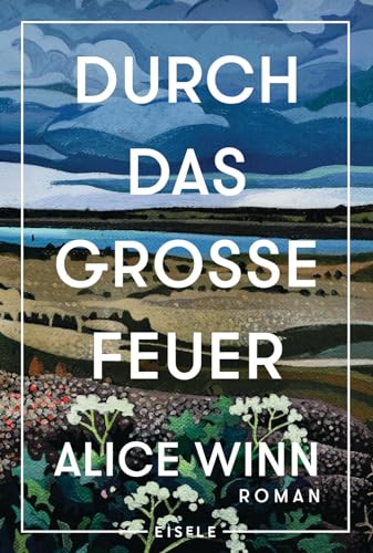 Alice Winn - Durch das große Feuer: Roman Nominiert für den Deutschen Jugendliteraturpreis - Preis vom 17.10.2026 19:25:27 h
