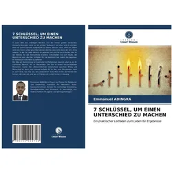 7 Schlüssel, Um Einen Unterschied Zu Machen, Ratgeber von Emmanuel ADINGRA
