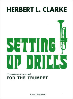 Carl Fischer Setting Up Drills Trumpet