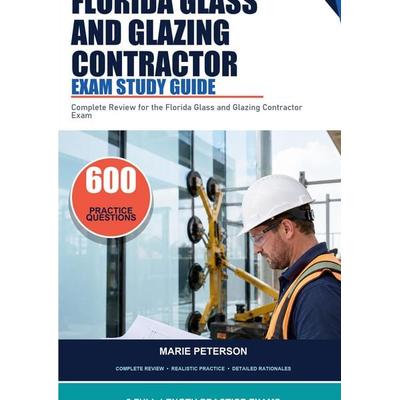 Florida Glass and Glazing Contractor Exam Study Guide, Taschenbuch von Marie Peterson, Chiify