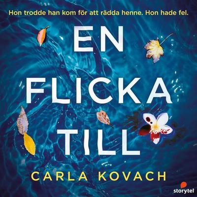 En flicka till - Carla Kovach, Audio, 9789180853262