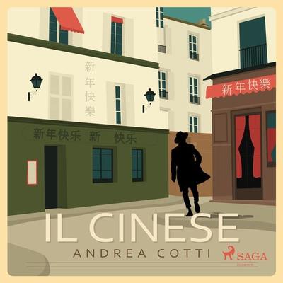 Il cinese - Andrea Cotti, Audio, 9788728184219