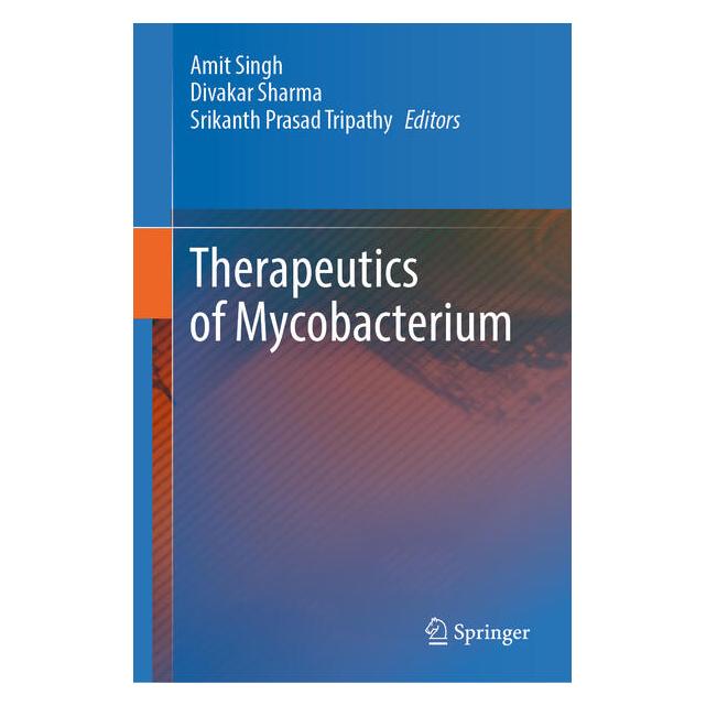 Springer Therapeutics of Mycobacterium (Englisch, Hardcover, Amit Singh, Divakar Sharma, Srikanth Prasad Tripathy) (69560754)