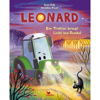 Leonard - Ein Traktor bringt Licht ins Dunkel, Gebundene Ausgabe von Suza Kolb, Magellan, 978-3-7348-2099-1