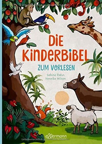Sabine Rahn - Die Kinderbibel zum Vorlesen - Preis vom 13.10.2026 11:25:28 h