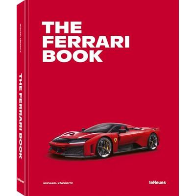 The Ferrari Book, Gebundene Ausgabe von Michael Köckritz, TeNeues Verlag ein Imprint des Gestalten Verlags, 978-3-96171-676-0