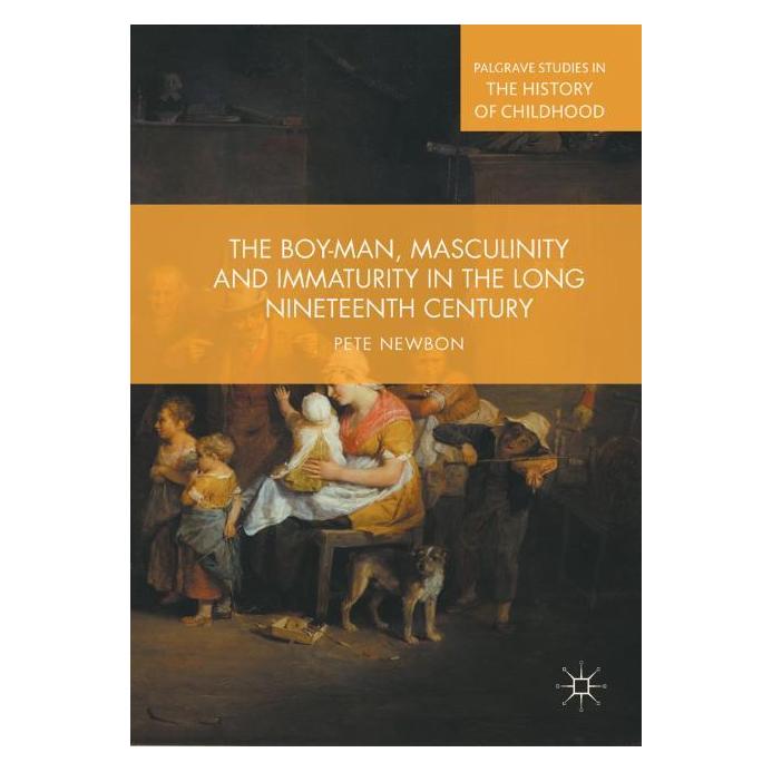 Palgrave Macmillan Uk Newbon:The Boy-Man, Creativity and Masc (Englisch, Hardcover, Pete Newbon) (67744839)