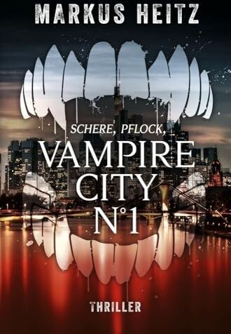 Markus Heitz - VAMPIRE CITY N°1: Schere, Pflock, Vampir - Preis vom 09.10.2026 07:28:09 h
