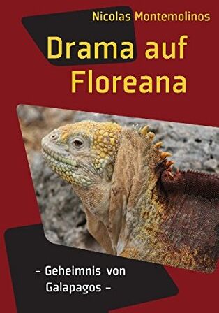 Nicolas Montemolinos - Drama auf Floreana: Geheimnis von Galapagos - Preis vom 14.10.2026 23:07:16 h