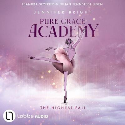 The Highest Fall - Pure Grace Academy, Teil 2 - Jennifer Bright, Audio, 9783754022818