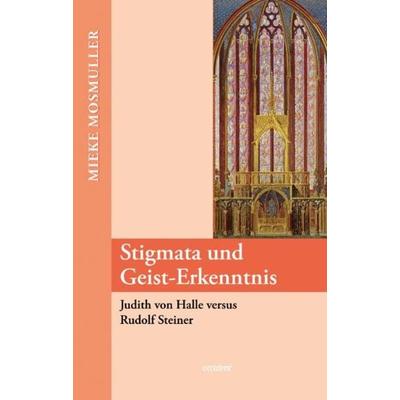 Stigmata und Geist-Erkenntnis, Gebundene Ausgabe von Mieke Mosmuller, Occident Verlag, 978-3-00-023291-6