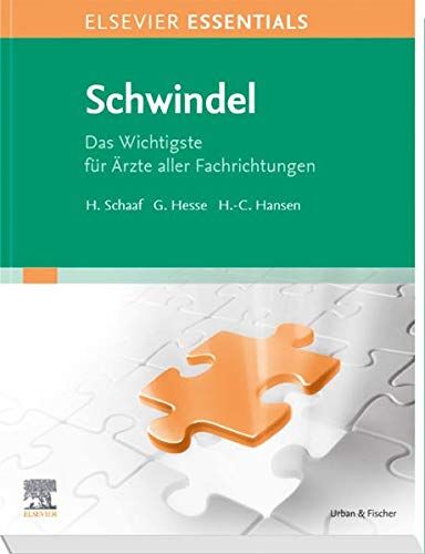 Helmut Schaaf - Elsevier Essentials Schwindel: Das Wichtigste für Ärzte aller Fachrichtungen - Preis vom 30.09.2026 09:01:18 h