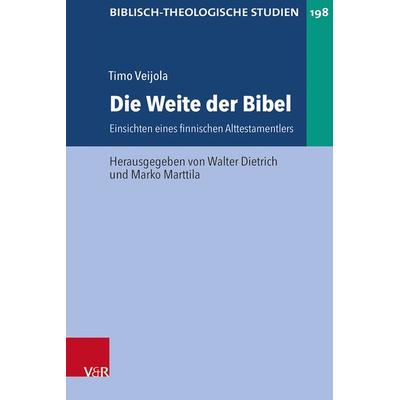 Die Weite der Bibel, Gebundene Ausgabe von Timo Veijola, Vandenhoeck + Ruprecht, 978-3-525-56563-6