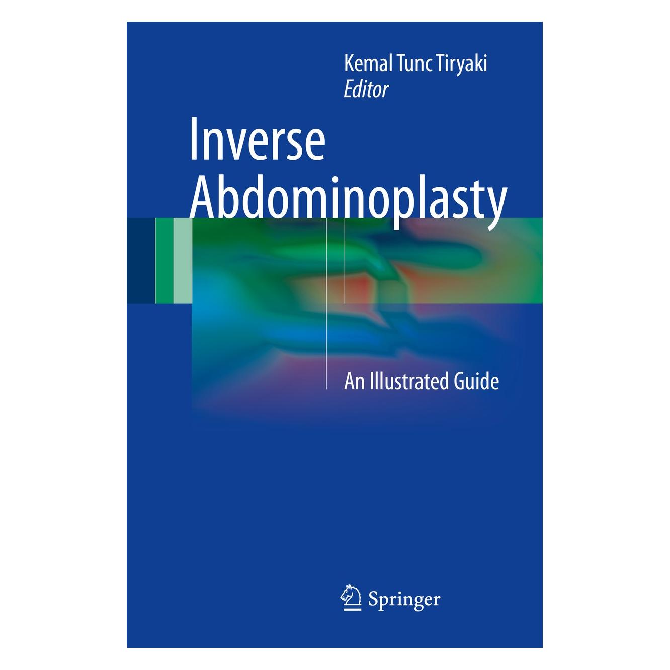 Springer Inverse Abdominoplasty (Englisch, Hardcover, Kemal Tunc Tiryaki) (9783319393087)