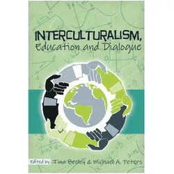 Interculturalism, Education and Dialogue, Schulbücher von Adrian Peters, Michael Besley, Tina Besley