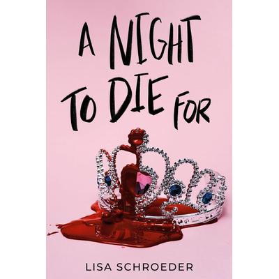 A Night to Die For, Taschenbuch von Lisa Schroeder, Random House LLC US