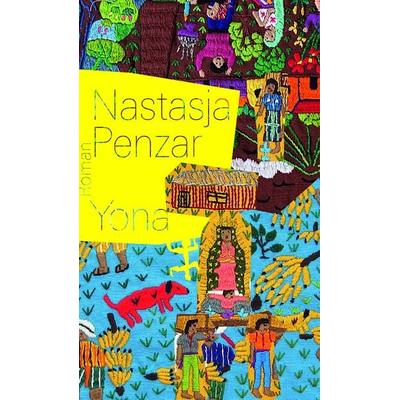 Yona, Gebundene Ausgabe von Nastasja Penzar, Matthes & Seitz