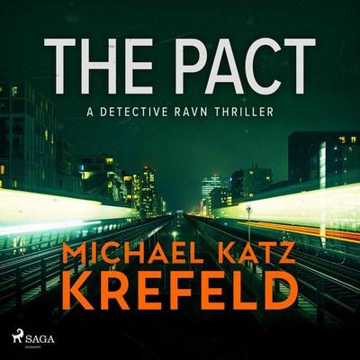 The Pact: A gritty, page-turning Copenhagen thriller from Danish master of crime - Michael Katz Krefeld, Audio, 9788728298756