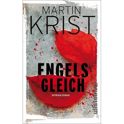 Engelsgleich / Paul Kalkbrenner Bd. 4, Taschenbuch von Martin Krist, Ullstein Taschenbuch Verlag