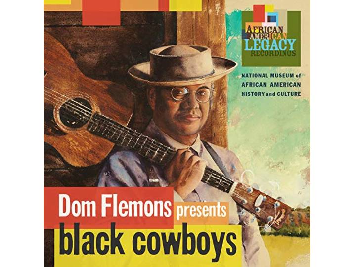 Dom Flemons Presents Black Cowboys