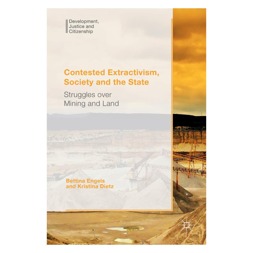 Springer Contested Extractivism, Society and the State (Englisch, Softcover, Bettina Engels, Kristina Dietz) (56827296)