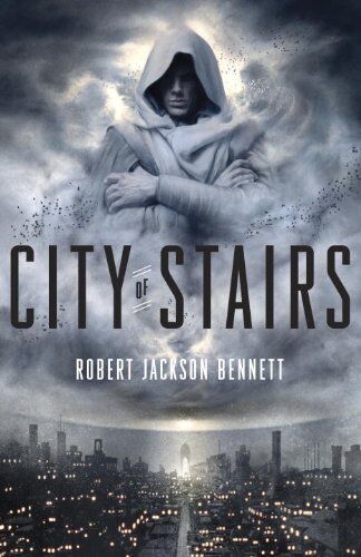 Bennett, Robert Jackson - City of Stairs - Preis vom 11.10.2026 15:43:13 h