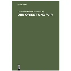Der Orient und wir, Fachbücher