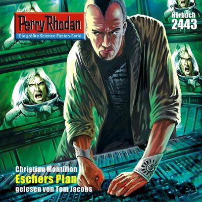 Perry Rhodan 2443: Eschers Plan - Christian Montillon, Audio, 4056198029244